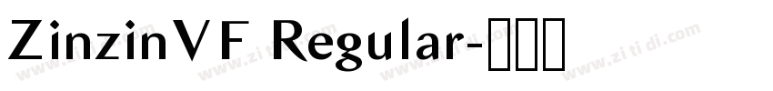 ZinzinVF Regular字体转换 ZinzinVF Regular字体转换
